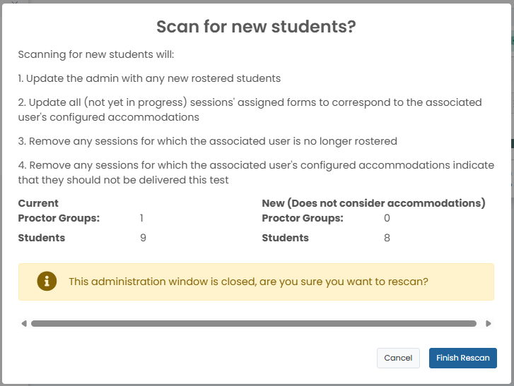 Scan New Students confirmation dialog open, showing roster update summary and Finish Rescan button.