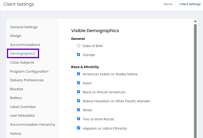 Demographics section selected; configure which demographic fields are visible throughout the system.