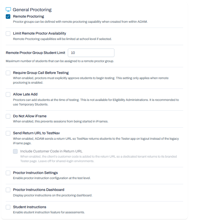 General Proctoring settings available; configure remote testing, group limits, instructions, and TestNav return options.