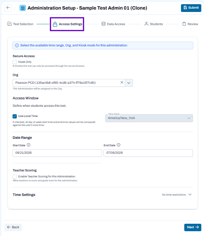 Access Settings step selected. Configure organization, testing window, time zone, secure access, and scoring options for the administration.
