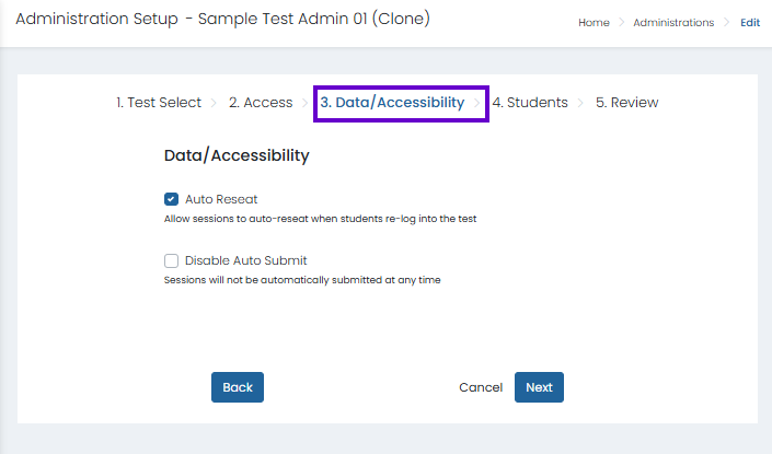 Data/Accessibility step selected. Configure auto-resume and auto-submit behavior for student testing sessions.